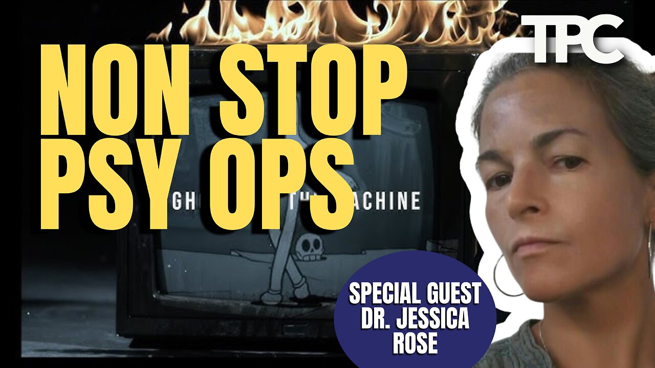 Nonstop Psyops | Dr. Jessica Rose (TPC #1,663)