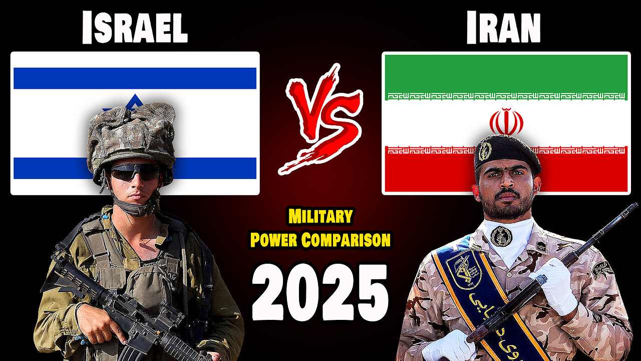 Israel vs Iran Military Power Comparison 2025 | Iran vs Israel Military Power 2025