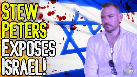 EXCLUSIVE: STEW PETERS EXPOSES ISRAEL! - From WW3 To Alternative Media Psyops