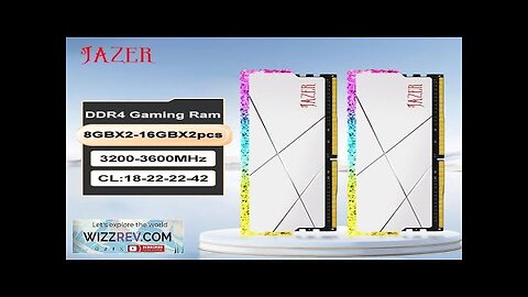 JAZER RGB RAM DDR4 8GBx2 16GBx2 3200MHz 3600MHz Memory Overclocking Performance Review