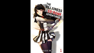 The Villainess Is An SS+ Rank Adventurer Vol. 1