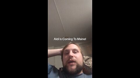 Aldi Is Coming To Maine!