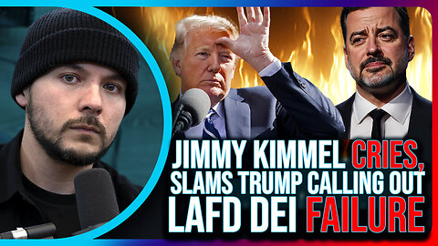 "Jimmy Kimmel CRIES, Calls Trump, MAGA SCUMBAGS For Slamming DEI Policy That WORSENED LA Wildfire"