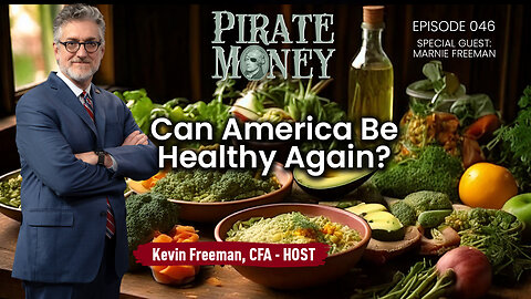 Can America Be Healthy Again? | Guest: Marnie Freeman | Ep 046