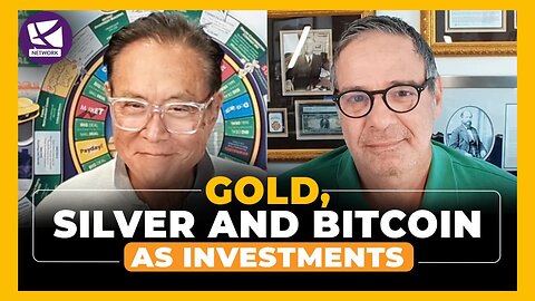 Understanding Gold, Silver and Bitcoin as Investments: Robert Kiyosaki and Andy Schetman