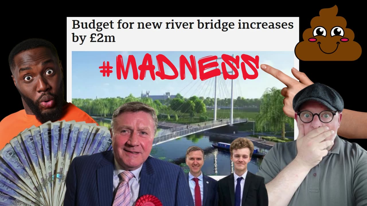 Unrequired £5,000,000 bridge, will NOW cost £8,300,000!!!!