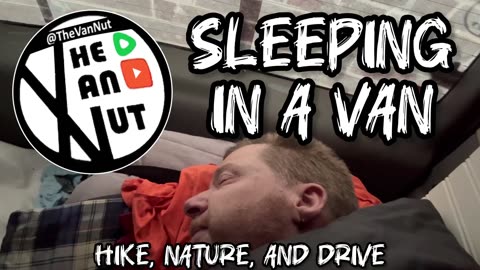 Sleeping In A Quick BUG OUT VAN In The Woods. Little Hike in Nature and Drive @TheVanNut