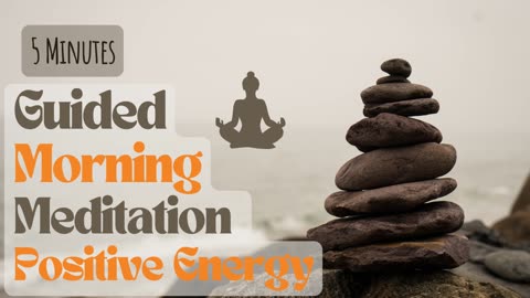 Morning Guided Meditation for Positive Energy & Focus ☀️