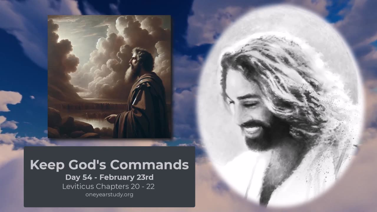 Keep God's Commands - Leviticus - Day 54 - February 23rd - One Year Bible