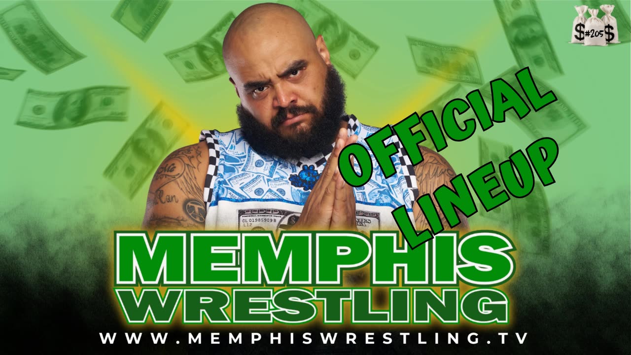 OFFICIAL LINEUP Memphis Wrestling 205!