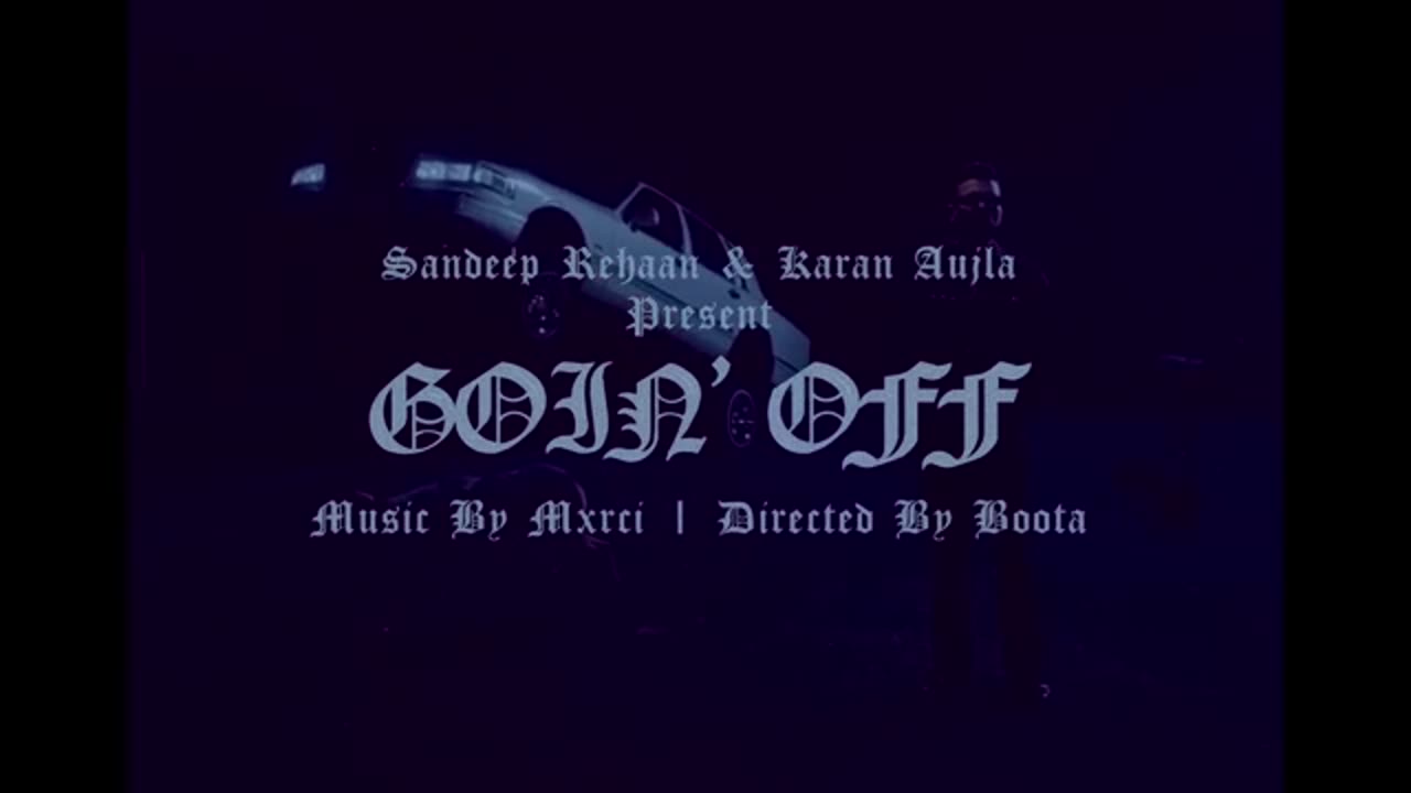 Goin Off (Official Video) Karan Aujla New Song | New Punjabi Songs