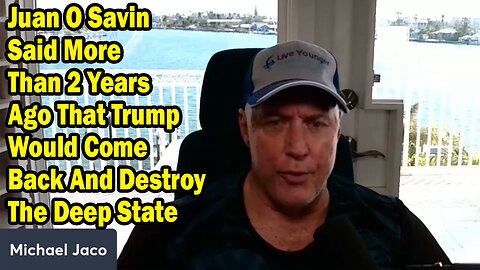 Michael Jaco Situation Update Feb 13: "Juan O Savin Said More Than 2 Years Ago That Trump Would Come Back And Destroy The Deep State"