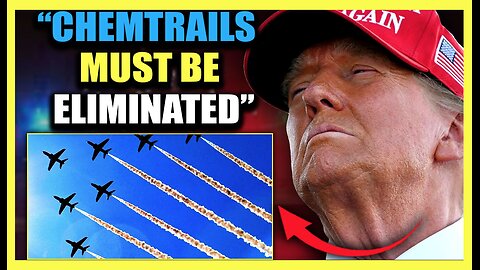 Trump Declares War Against Chemtrails as Unmarked Planes Dump Toxic Payloads Over U.S.