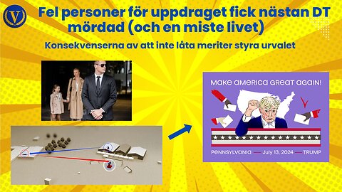 Fel personer för uppdraget fick nästan Donald Trump mördad