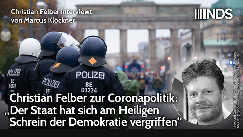 Christian Felber zur Coronapolitik: „Staat hat sich am Heiligen Schrein der Demokratie vergriffen“