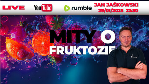 🔴 29/01/25 LIVE | Jan Jaśkowski- MITY O FRUKTOZIE