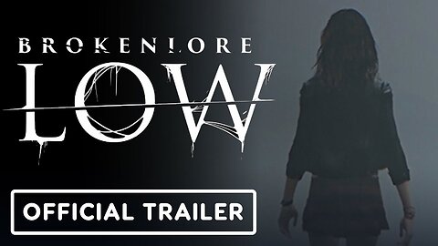 BrokenLore: LOW - Official Release Date Trailer