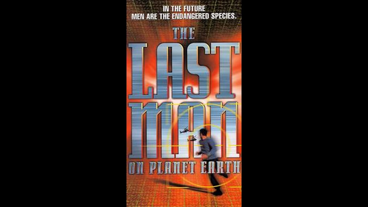 The Last Man on Planet Earth (1999).