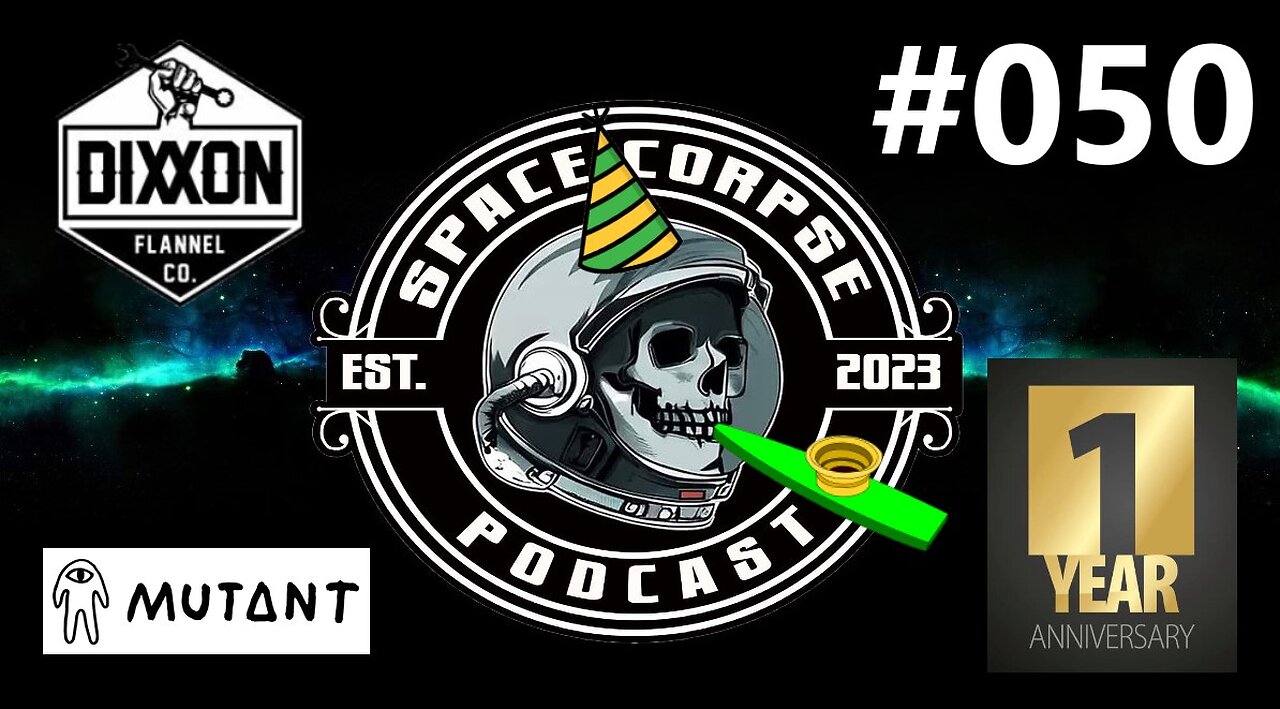 Drones looking for Nukes, Aliens and our 1 year anniversary | Space Corpse Podcast #050