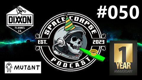 Drones looking for Nukes, Aliens and our 1 year anniversary | Space Corpse Podcast #050