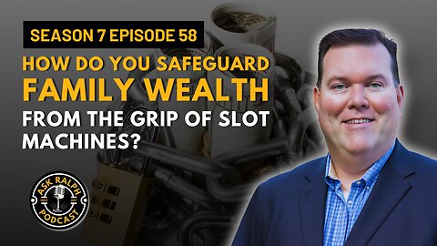 How Do You Safeguard Family Wealth From the Grip of Slot Machines?
