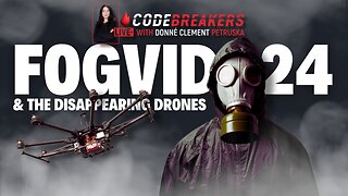 CodeBreakers Live: FOGVID-24 & The Disappearing Drones