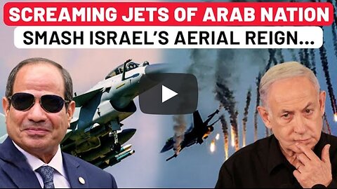 Arab Nation's New Arsenal | Isreal uneasy