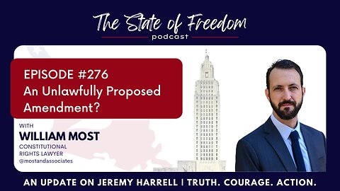 #276 An Unlawfully Proposed Amendment? w/ William Most