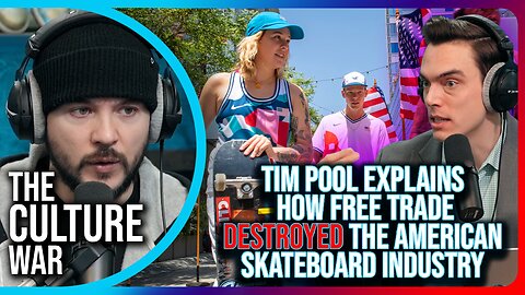 Tim Pool Explains How Free Trade DESTROYED The American Skateboard Industry, Debates Brad Polumbo