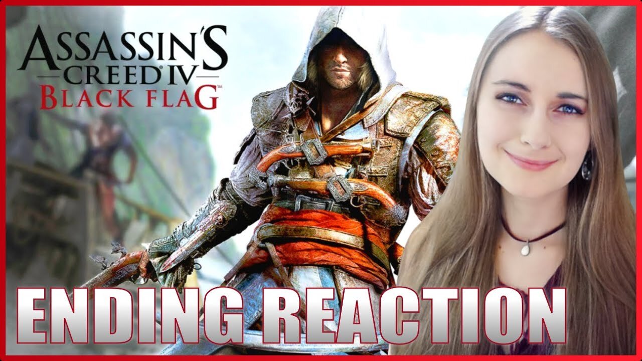 Assassin's Creed Black Flag Ending Reaction