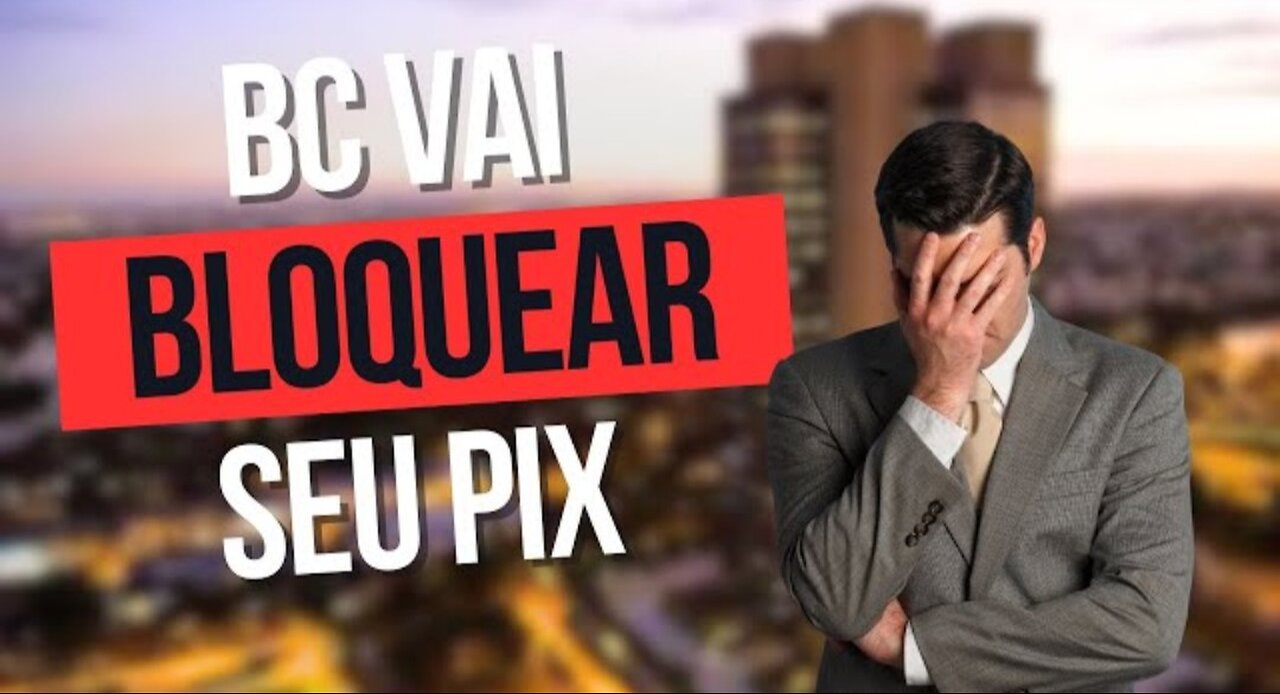 In Brazil, the thieving government has not given up and now wants to block your Pix