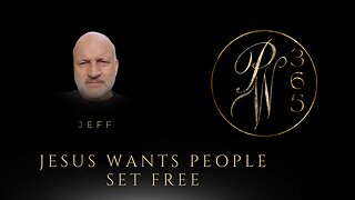 Jesus Wants People Set Free