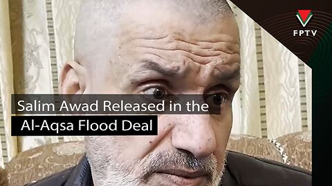 Salim Awad Released in the Al-Aqsa Flood Deal