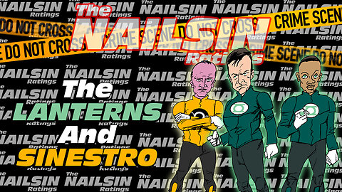 The Nailsin Ratings: The Lanterns And Sinestro