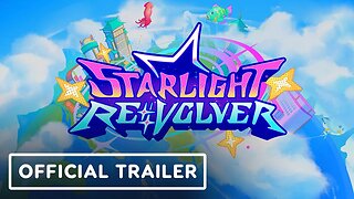 Starlight Re:Volver - Official Overview Trailer | IGN Fan Fest 2025