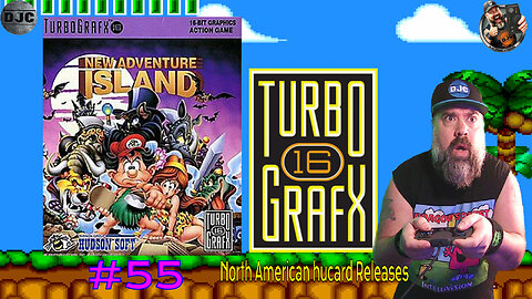 Turbografx 16 North American HuCard Releases #55 -"New Adventure Island"