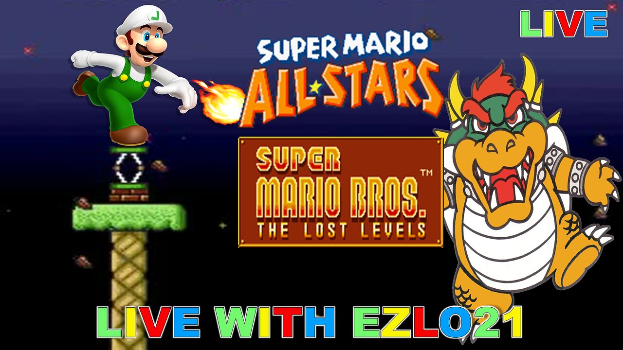 Super Mario All-Stars Super Mario Bros The Lost Levels | Live With EZLO21