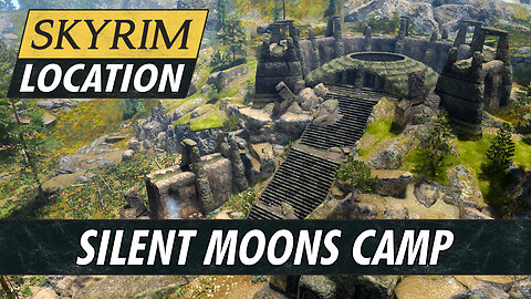 Guide To Silent Moons Camp in Skyrim