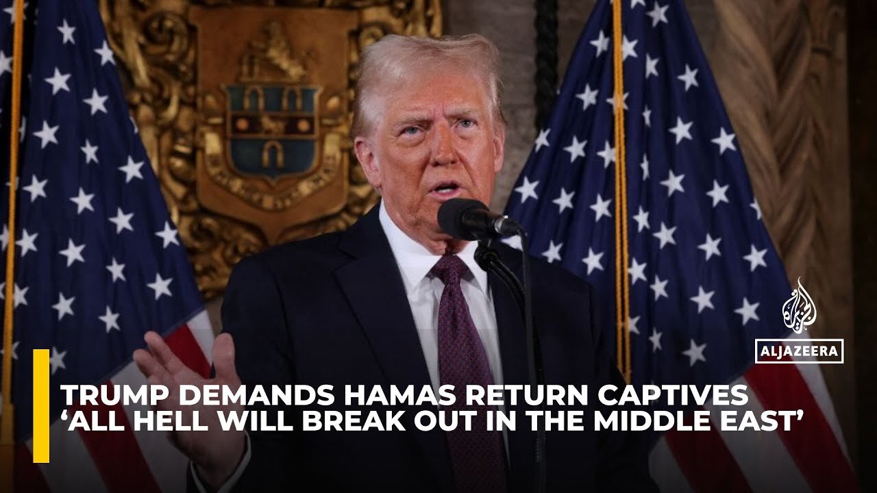 ‘All hell will break out in the Middle East’ if captives are not released: Trump