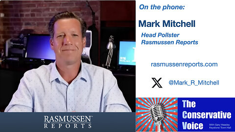 The Conservative Voice & Mark Mitchell of Rasmussen Reports