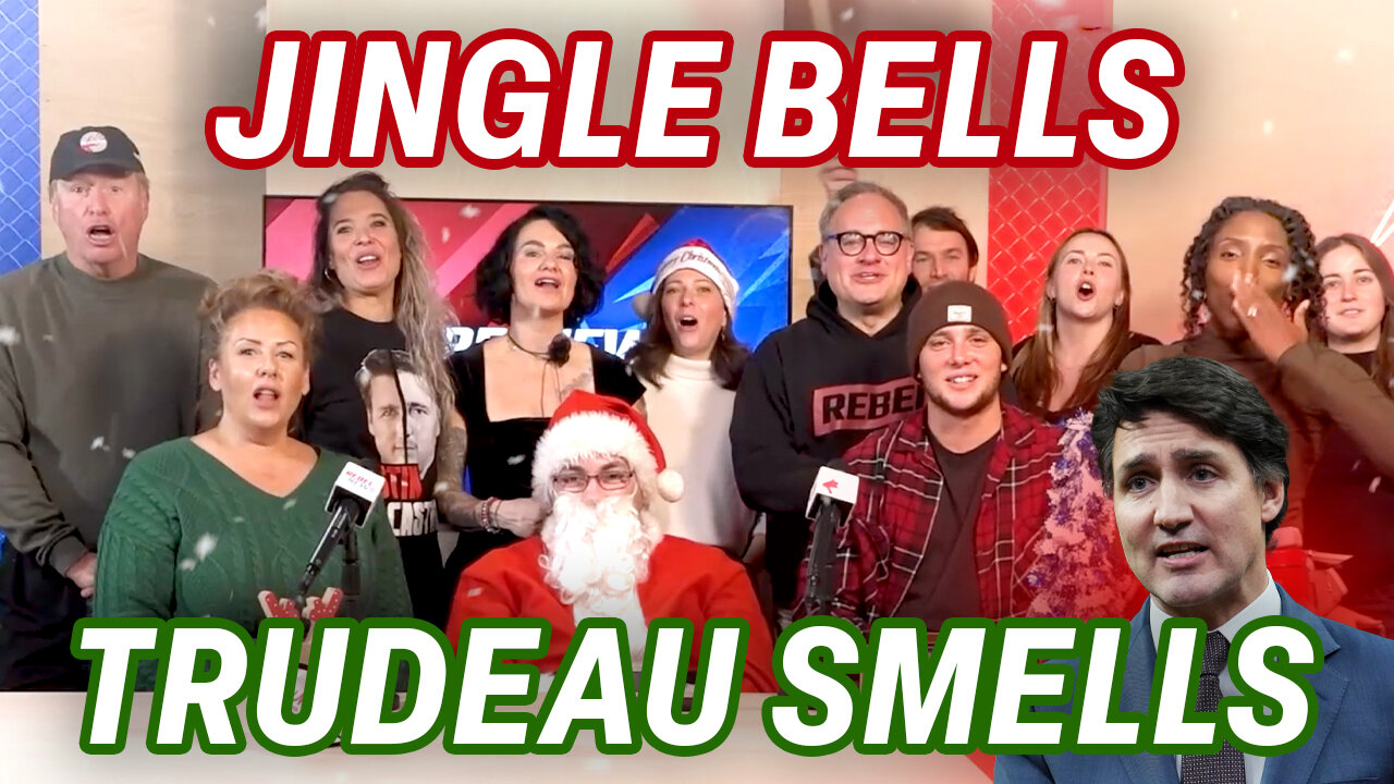 'Jingle Bells, Trudeau Smells,' a Rebel News musical