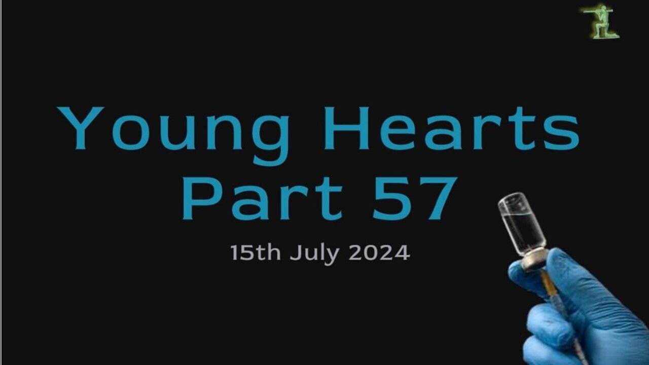 Young Hearts Part 57 - 15th July 2024