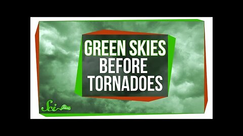 Why Does The Sky Turn Green Before Tornadoes?