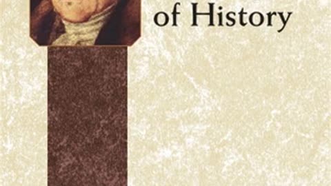 The Philosophy of History by Georg Wilhelm Friedrich Hegel | Summary and Critique