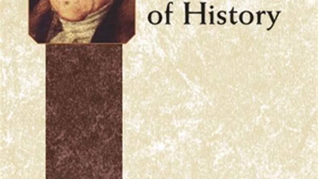 The Philosophy of History by Georg Wilhelm Friedrich Hegel | Summary and Critique