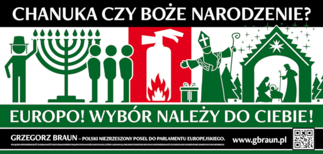 Grzegorz Braun : Polsko-wybór należy do Ciebie Chanuka czy Boże Narodzenie ?