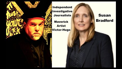 Corrupt Mainstream News Media Births Independent Investigative Journalists Susan Bradford VictorHugo