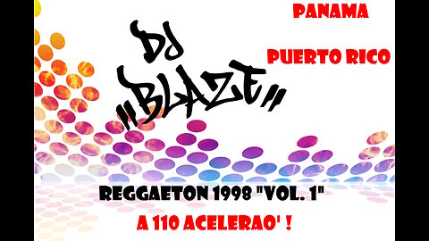 Reggaeton 1998 Mix ''Vol 1'' (110 BPM) (Panama y Puerto Rico)