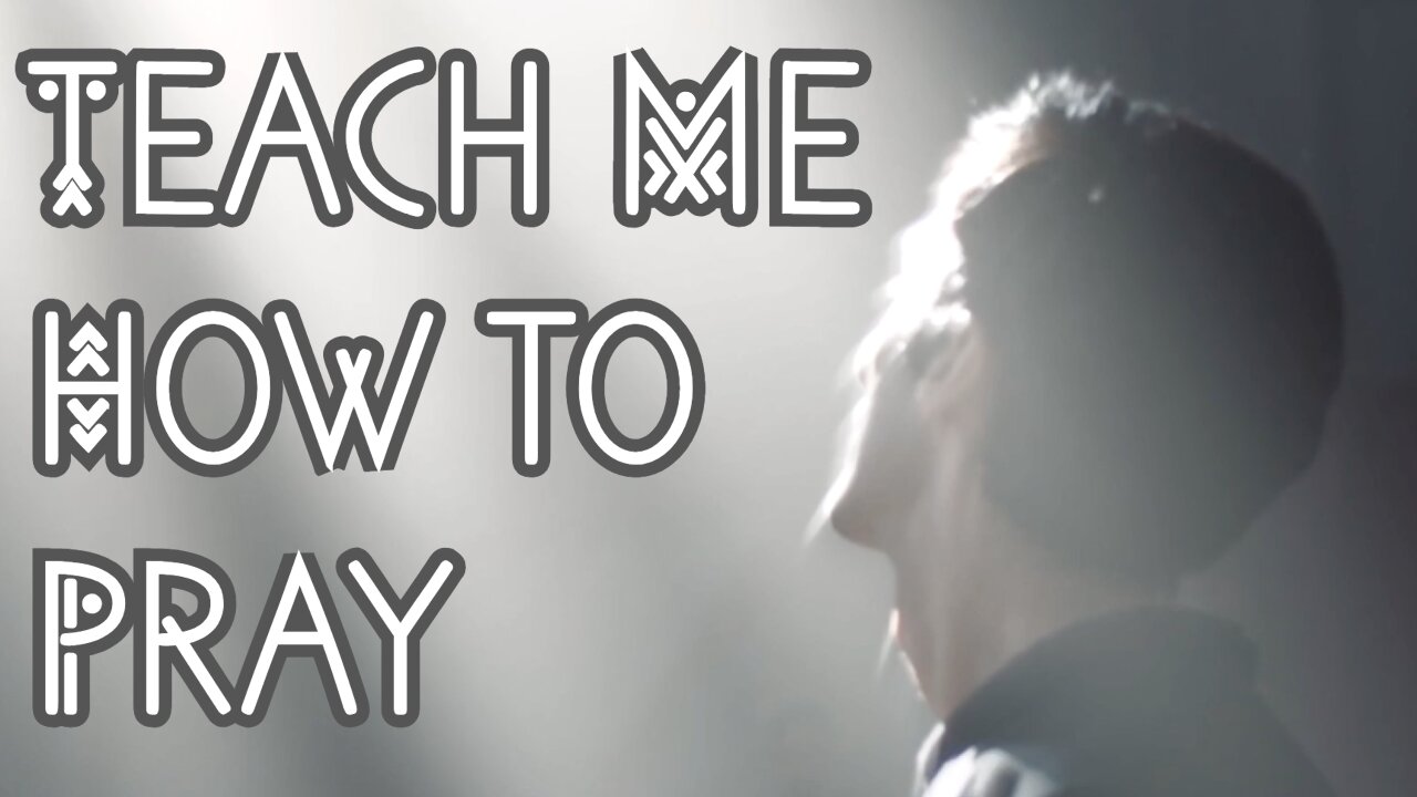 TEACH ME HOW TO PRAY - Jt's Song of the Week 2-19-25