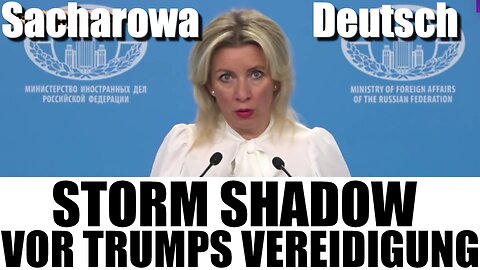 Storm Shadow noch vor Trumps Vereidigung | Sacharowa auf Deutsch | 13.11.24